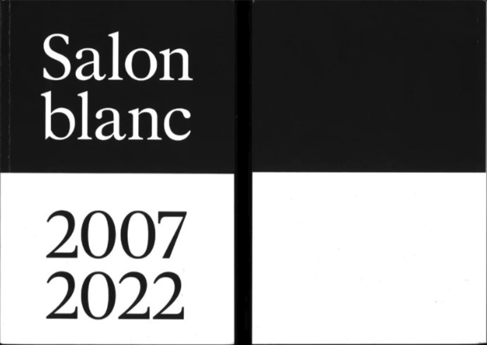 Salon blanc 2007, Spring 2023